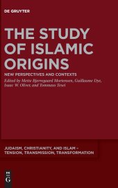 book The Study of Islamic Origins: New Perspectives and Contexts (Issn, 15)