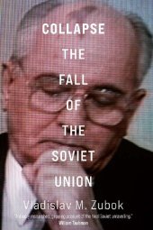 book Collapse: The Fall Of The Soviet Union