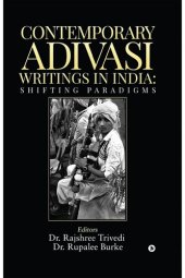 book Contemporary Adivasi Writings in India: Shifting Paradigms