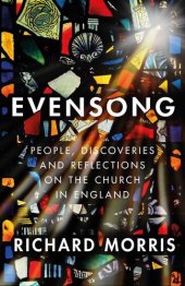 book Evensong: People, Discoveries and Reflections on the Church in England