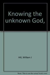 book Knowing the unknown God,