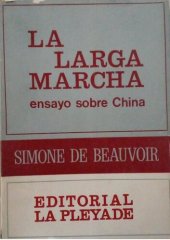 book La larga marcha. Ensayo sobre China