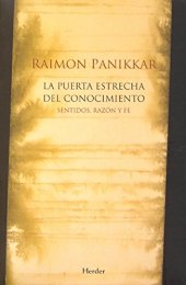 book La puerta estrecha del conocimiento: Sentidos, razón y fe (Spanish Edition)