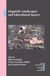 book Linguistic Landscapes and Educational Spaces