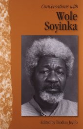 book Conversations with Wole Soyinka (Literary Conversations Series)