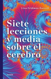 book Siete lecciones y media sobre el cerebro (Contextos) (Spanish Edition)