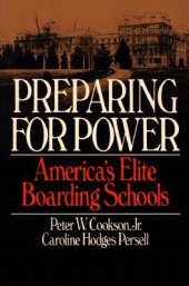 book Preparing for Power: America's Elite Boarding Schools