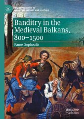 book Banditry in the Medieval Balkans, 800-1500