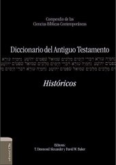 book Diccionario del Antiguo Testamento – Históricos: Compendio de las ciencias bíblicas contemporáneas (Spanish Edition)