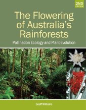 book the FLOWERING OF AUSTRALIA'S RAINFORESTS : pollination ecology and plant evolution.