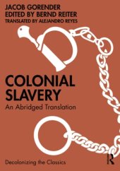 book Colonial Slavery: An Abridged Translation