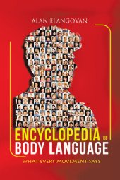 book Encyclopedia of Body Language: What Every Movement Says