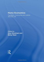 book Homo Economics: Capitalism, Community, and Lesbian and Gay Life