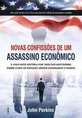 book Novas Confissões De Um Assassino Econômico