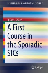 book A First Course in the Sporadic SICs