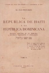 book La República de Haití y la República dominicana : diversos aspectos de un problema histórico, geográfico y etnológico. Tomo II