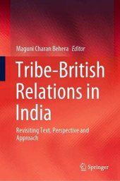 book Tribe-British Relations in India: Revisiting Text, Perspective and Approach