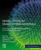 book Nickel-Titanium Smart Hybrid Materials: From Micro- to Nano-structured Alloys for Emerging Applications (Micro and Nano Technologies)