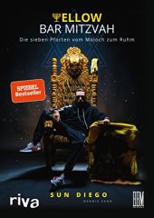 book Yellow Bar Mitzvah: Die sieben Pforten vom Moloch zum Ruhm