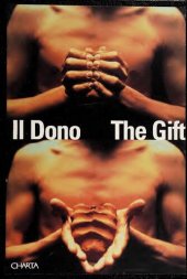 book Il dono. The gift. Offerta, ospitalità, insidia