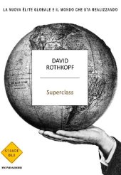 book Superclass. La nuova élite globale e il mondo che sta realizzando