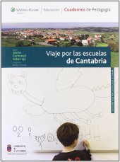 book Viaje por las escuelas de Cantabria (Viaje por las escuelas de España) (Spanish Edition)