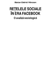 book Retele sociale in era Facebook. O analiza sociologica