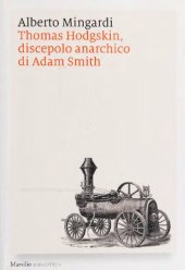 book Thomas Hodgskin, discepolo anarchico di Adam Smith