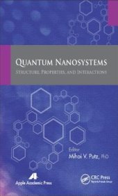 book Quantum Nanosystems: Structure, Properties, and Interactions