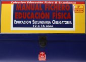 book Manual fichero educación física : Educación Secundaria Obligatoria (E.S.O). Vol. 6, Bloque 4 Expresión corporal ; Bloque 5 Actividades en el medio natural