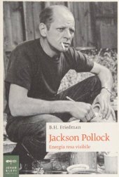 book Jackson Pollock. Energia resa visibile