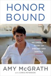 book Honor Bound : An American Story of Dreams and Service