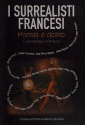 book I surrealisti francesi. Poesia e delirio