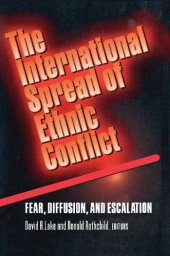 book The International Spread of Ethnic Conflict: Fear, Diffusion, and Escalation