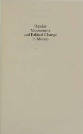 book Popular Movements and Political Change in Mexico