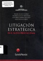 book Litigación estratégica en el nuevo proceso penal