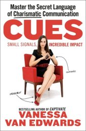 book Cues: Master the Secret Language of Charismatic Communication