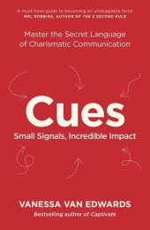 book Cues: Master the Secret Language of Charismatic Communication