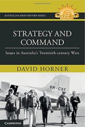 book Strategy and Command: Issues in Australia's Twentieth-century Wars