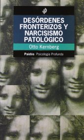 book Desordenes fronterizos y narcisismo patologico / Border and Pathological Narcissism Disorders (Spanish Edition)