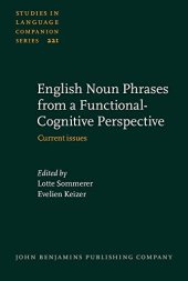 book English Noun Phrases from a Functional-Cognitive Perspective: Current issues