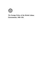 book The Foreign policy of the British Labour governments, 1945-1951