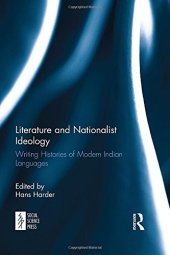 book Literature and Nationalist Ideology: Writing Histories of Modern Indian Languages