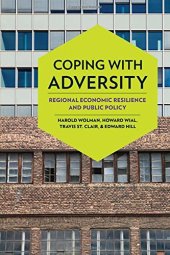 book Coping with Adversity: Regional Economic Resilience and Public Policy