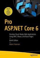 book Pro ASP.NET Core 6: Develop Cloud-Ready Web Applications Using MVC, Blazor, and Razor Pages