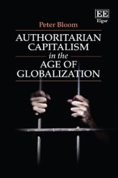 book Authoritarian Capitalism In The Age Of Globalization