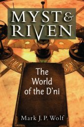 book MYST and RIVEN the WORLD of the D’NI