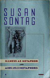 book Illness as Metaphor and AIDS and Its Metaphors