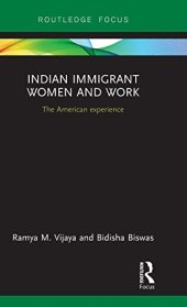 book Indian Immigrant Women and Work: The American experience