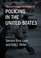 book The Cambridge Handbook of Policing in the United States